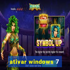 ativar windows 7